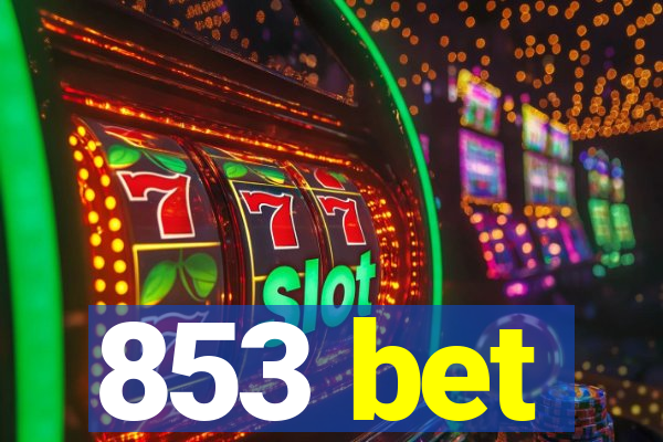 853 bet